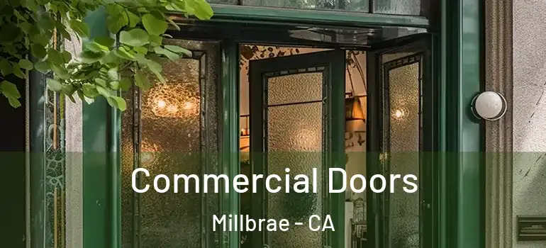  Commercial Doors Millbrae - CA