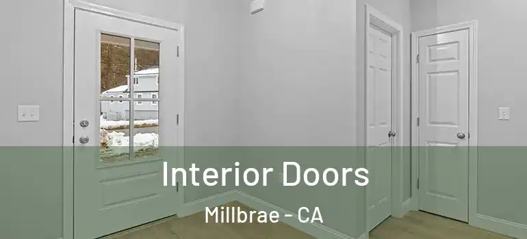  Interior Doors Millbrae - CA