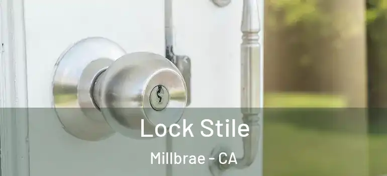  Lock Stile Millbrae - CA
