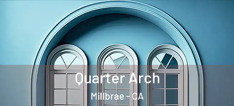  Quarter Arch Millbrae - CA