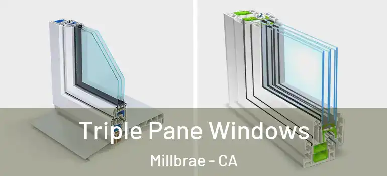  Triple Pane Windows Millbrae - CA